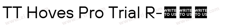 TT Hoves Pro Trial R字体转换